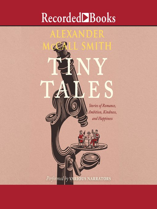 Title details for Tiny Tales by Alexander McCall Smith - Wait list